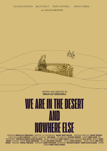 Póster de Çöldeyiz ve Başka Bir Yerde Değiliz