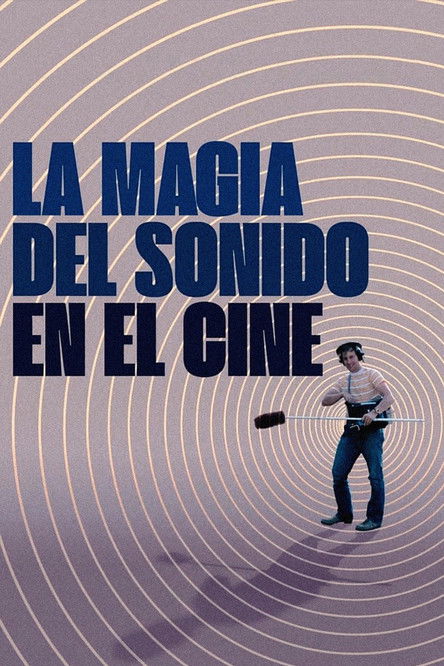 Póster de Making Waves: The Art of Cinematic Sound