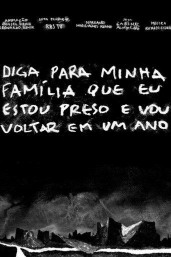 Póster de Diga para minha família que eu estou preso e vou voltar em um ano