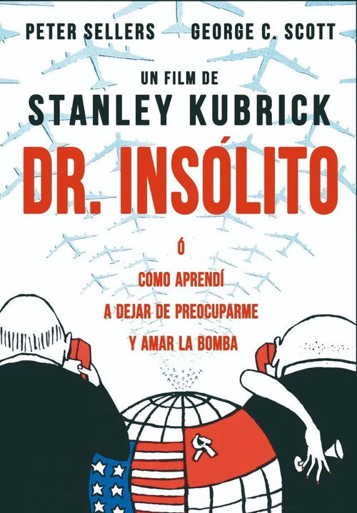 Póster de Dr. Insólito o: Cómo aprendí a dejar de preocuparme y amar la bomba