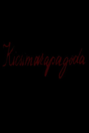 Póster de Kicsimarapagoda