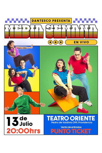 Póster de Media Semana: Live Show | Teatro Oriente