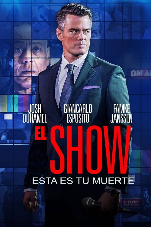 Póster de El Show: Esta es tu muerte