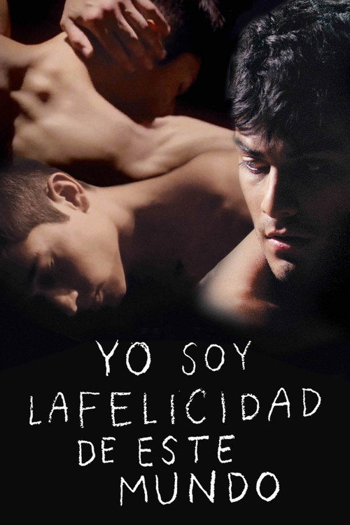 Póster de Yo soy la felicidad de este mundo
