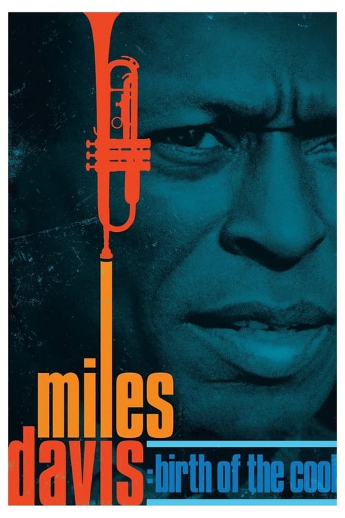 Póster de The Birth of Cool: La historia de Miles Davis y su música