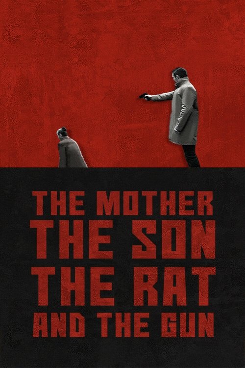 Póster de The Mother the Son The Rat and The Gun