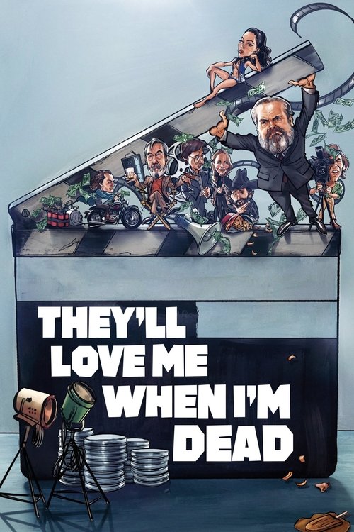 Póster de They'll Love Me When I'm Dead