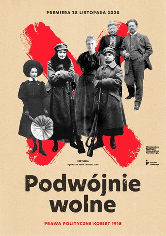 Póster de Podwójnie wolne. Prawa polityczne kobiet 1918