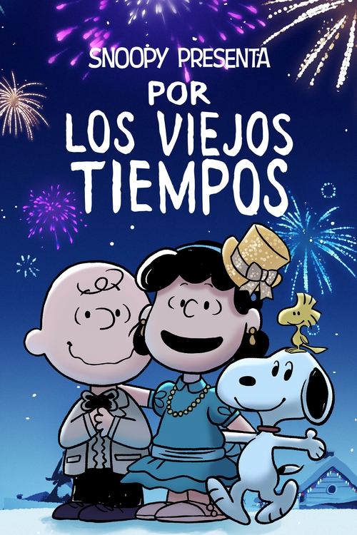 Póster de Snoopy presenta: Por los viejos tiempos