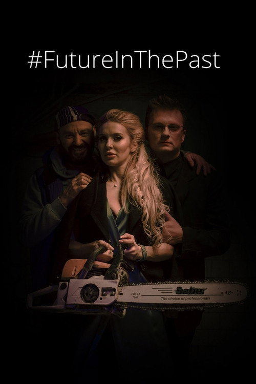 Póster de #FutureInThePast