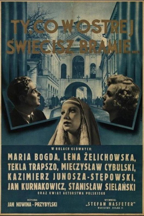 Póster de Ty, co w Ostrej świecisz Bramie