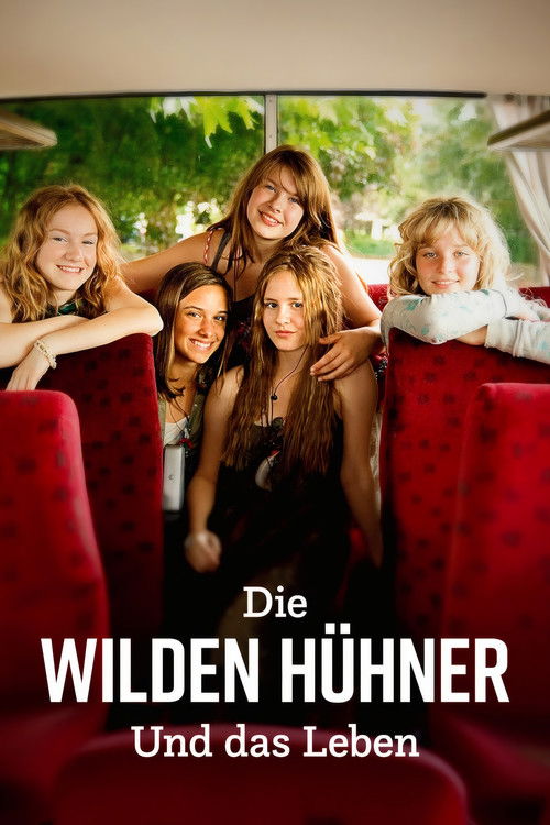 Póster de Die Wilden Hühner und das Leben