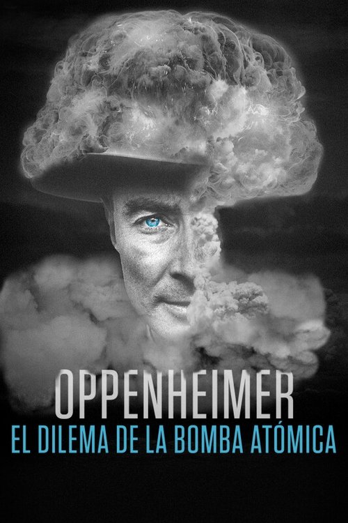 Póster de Oppenheimer: el dilema de la bomba atómica
