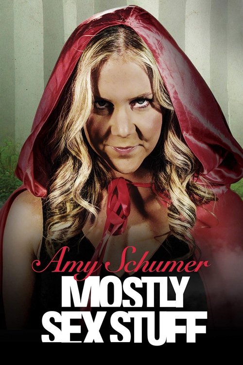 Póster de Amy Schumer: Mostly Sex Stuff