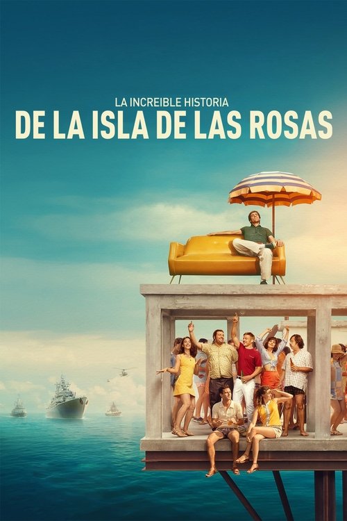 Póster de La increíble historia de la Isla de las Rosas