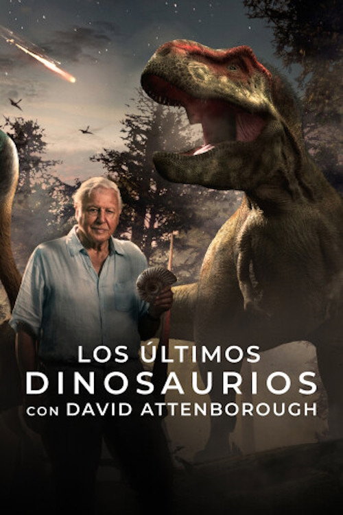 Póster de Dinosaurs: The Final Day with David Attenborough