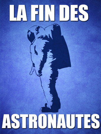 Póster de La fin des astronautes ?