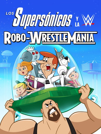 Póster de Los Supersónicos y la WWE: Robo-WrestleMania!
