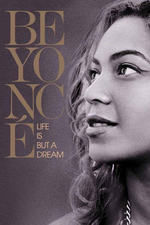 Póster de Beyoncé: Life Is But a Dream
