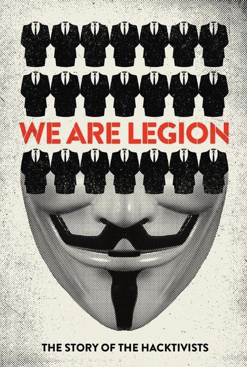 Póster de We Are Legion: The Story of the Hacktivists