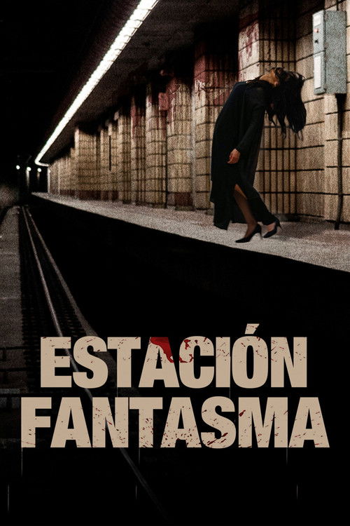 Póster de Estación Fantasma