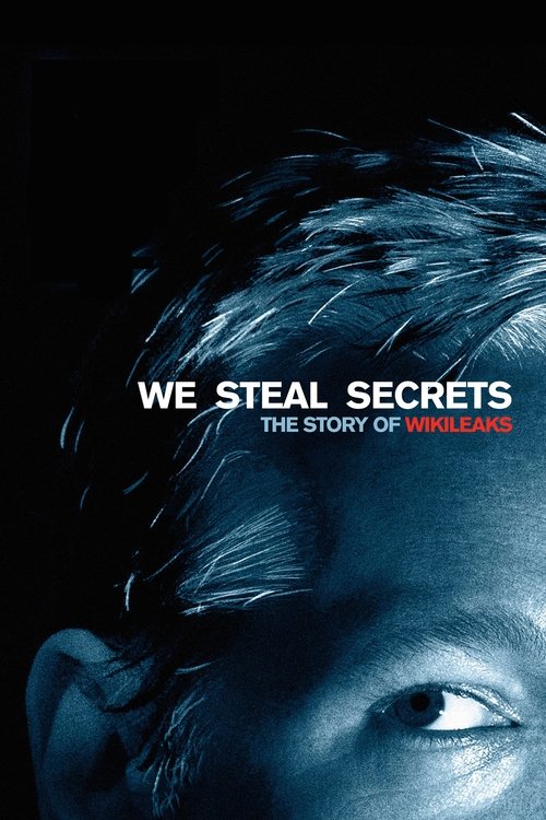 Póster de Robamos secretos: La historia de Wikileaks