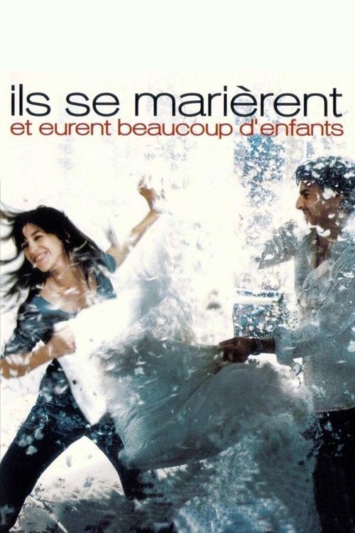 Póster de Ils se marièrent et eurent beaucoup d'enfants