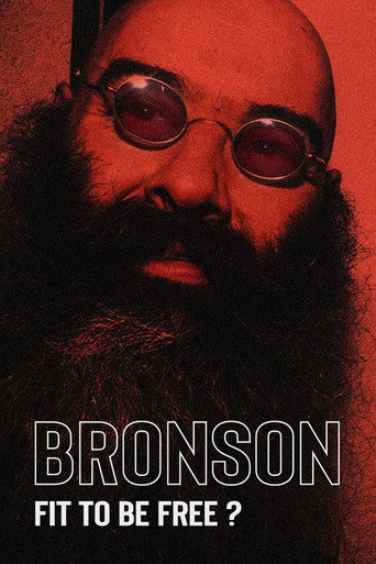 Póster de Bronson: Fit to Be Free?