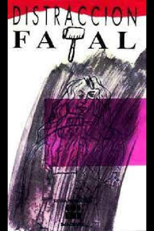 Póster de Distracción fatal