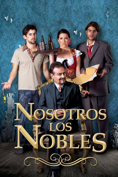 Póster de Nosotros los nobles