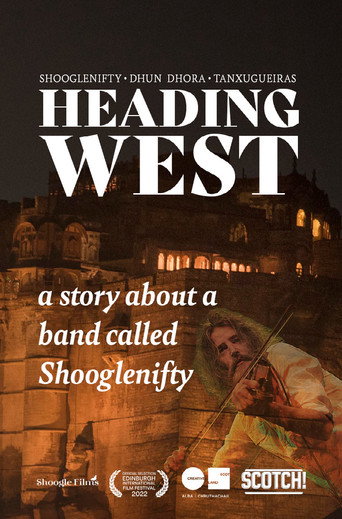 Póster de Heading West: A Story About a Band Called Shooglenifty