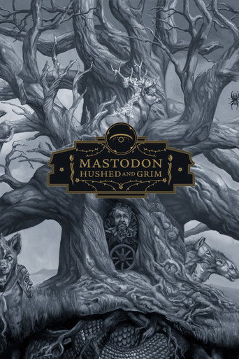 Póster de Mastodon: The Making of Hushed and Grim