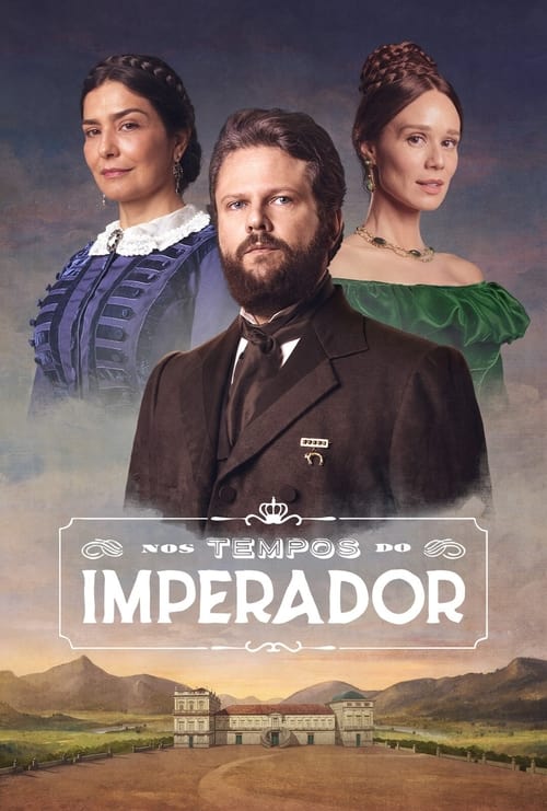 Póster de Nos Tempos do Imperador