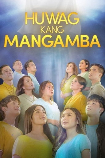 Póster de Huwag Kang Mangamba