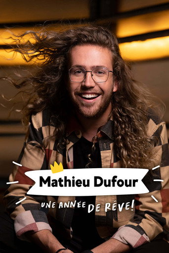 Póster de Mathieu Dufour : une année de rêve!