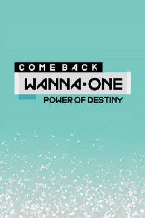 Póster de Wanna One 컴백 쇼 POWER OF DESTINY