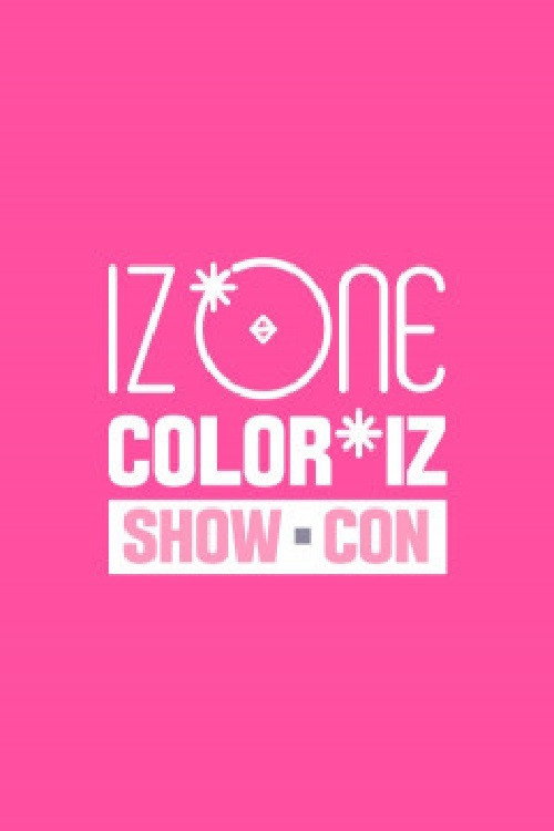Póster de IZ*ONE ′COLOR*IZ′ 쇼-콘