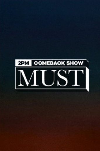 Póster de 2PM COMEBACK SHOW : MUST (머스트)