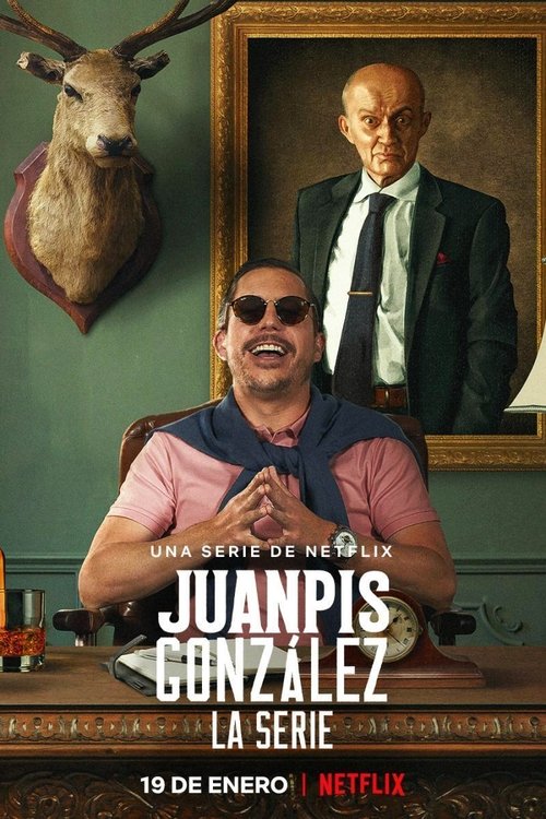 Póster de Juanpis González - La serie