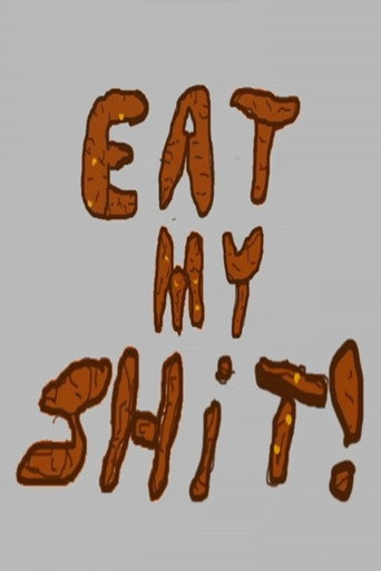 Póster de Eat My Shit