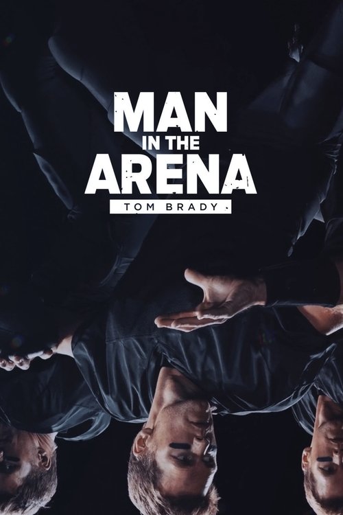 Póster de Man in the Arena: Tom Brady