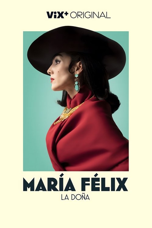 Póster de María Félix La Doña