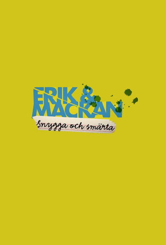 Póster de Erik och Mackan: Snygga och Smärta