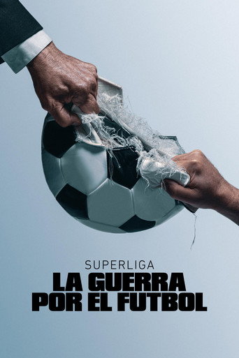 Póster de Superliga: La guerra por el futbol