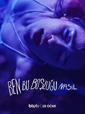 Póster de Ben Bu Boşluğu Nasıl?