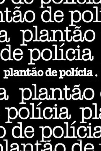 Póster de Plantão de Polícia