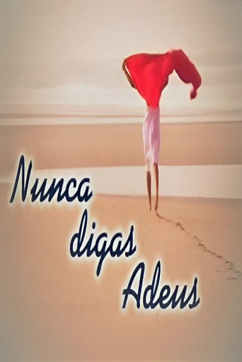 Póster de Nunca Digas Adeus
