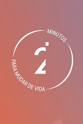 Póster de 2' Minutos para Mudar de Vida