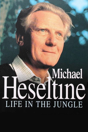 Póster de Heseltine: A Life in the Political Jungle