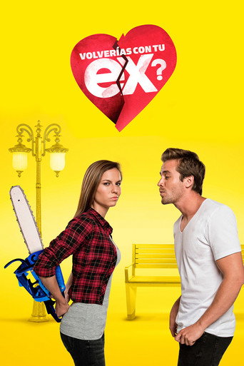 Póster de ¿Volverías con tu ex?